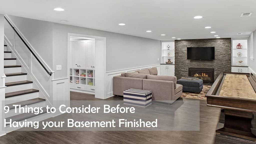 9 Things to Consider Before having your Basement Finished