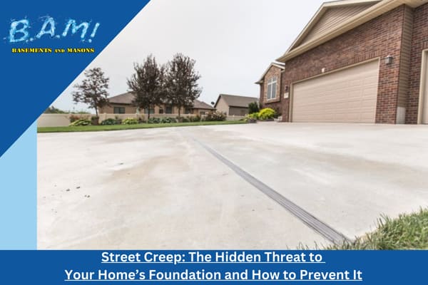 Street Creep The Hidden Threat to Your Home’s Foundation and How to Prevent It