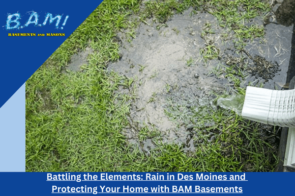 Battling-Rain-in-Des-moines-protect-your-home