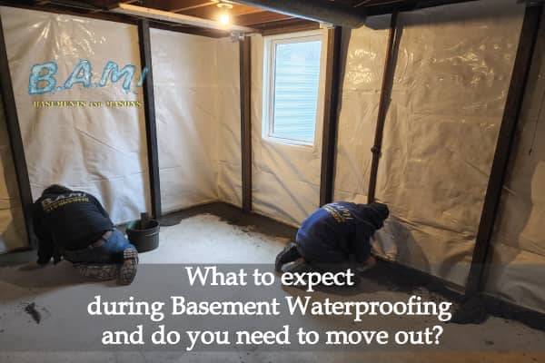 What to expect during Basement Waterproofing and do you need to move out?