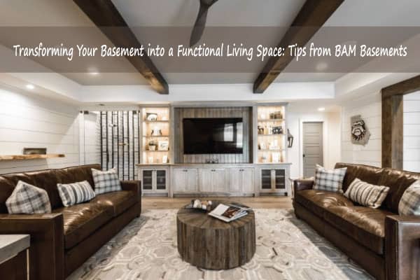 transform-your-basement-into-a-functional-living-space